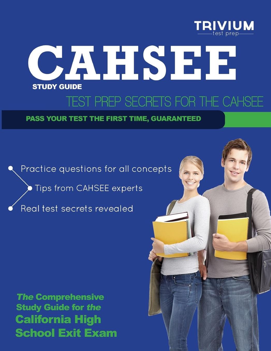 CAHSEE Study Guide: Test Prep Secrets for the CAHSEE