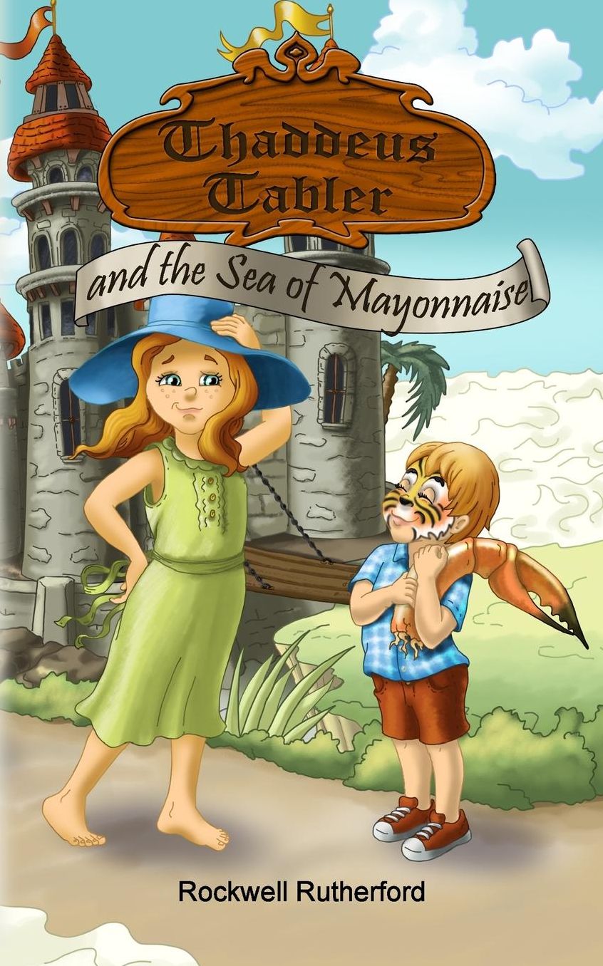 Thaddeus Tabler and the Sea of Mayonnaise