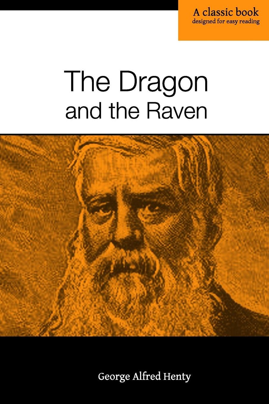 The Dragon and the Raven: or, The Days of King Alfred