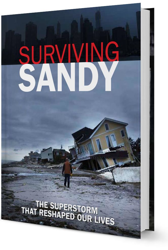 Surviving Sandy: The Superstorm That Reshaped Our Lives