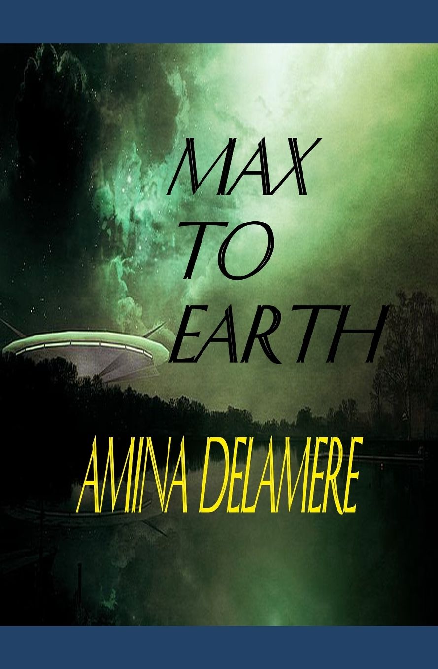 Max to Earth