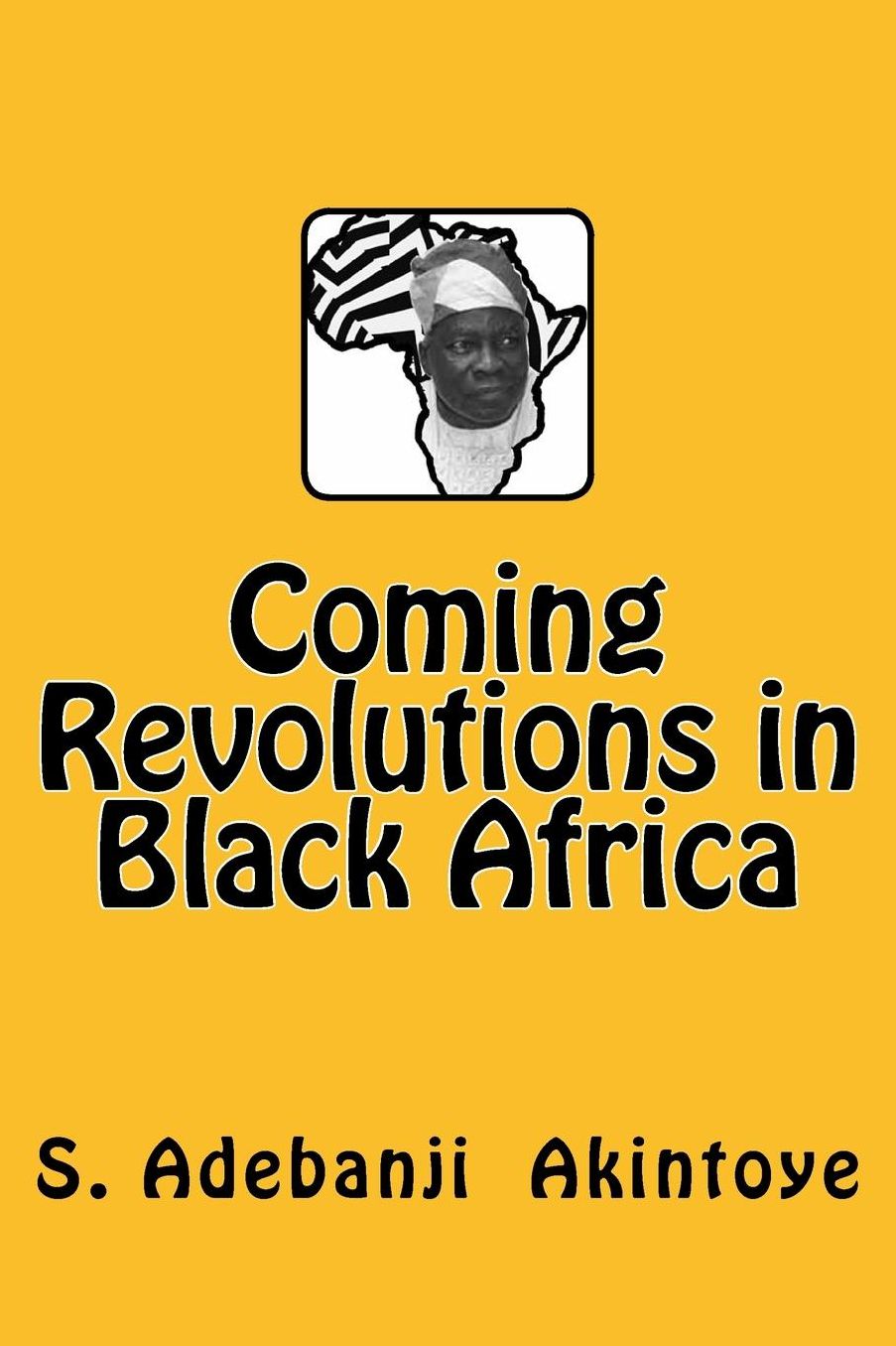 Coming Revolutions in Black Africa