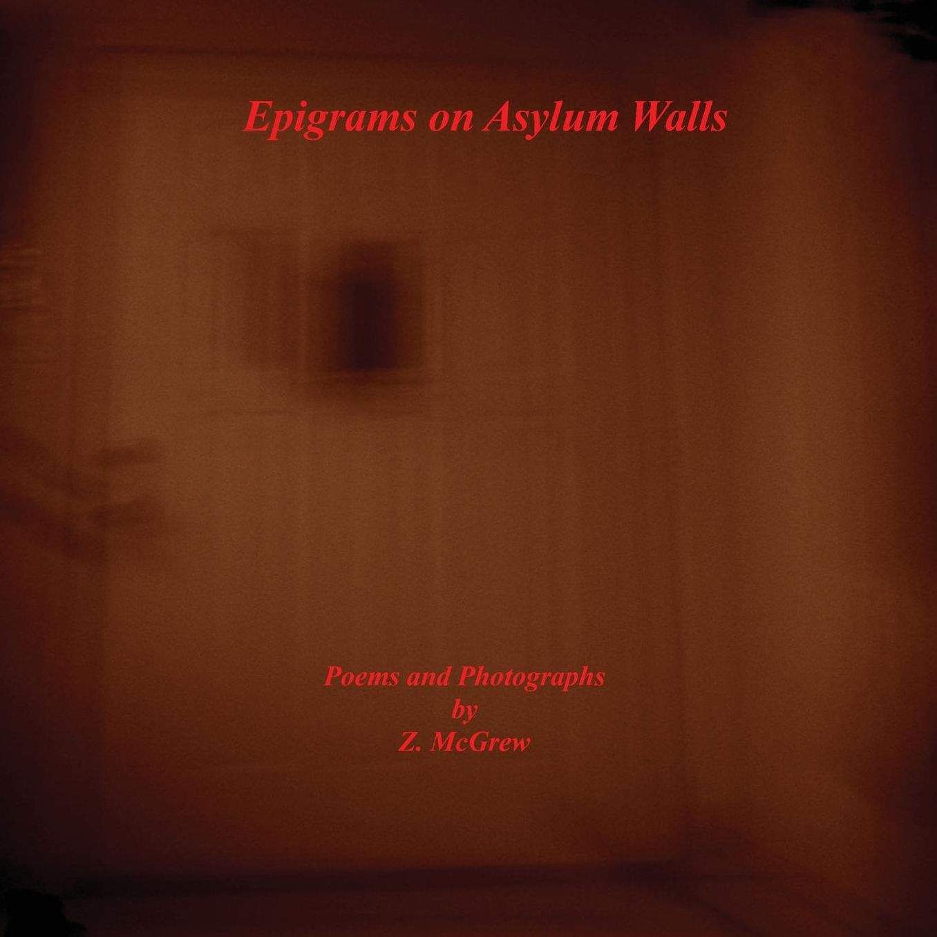 Epigrams on Asylum Walls