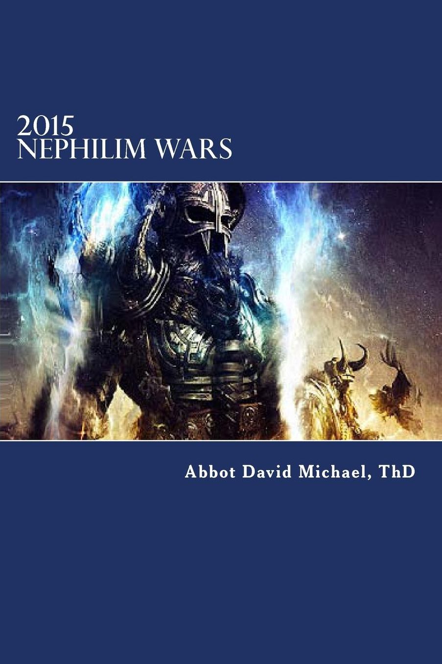 2015 Nephilim Wars: Determine your preparedness for survival and war against the Nephilim