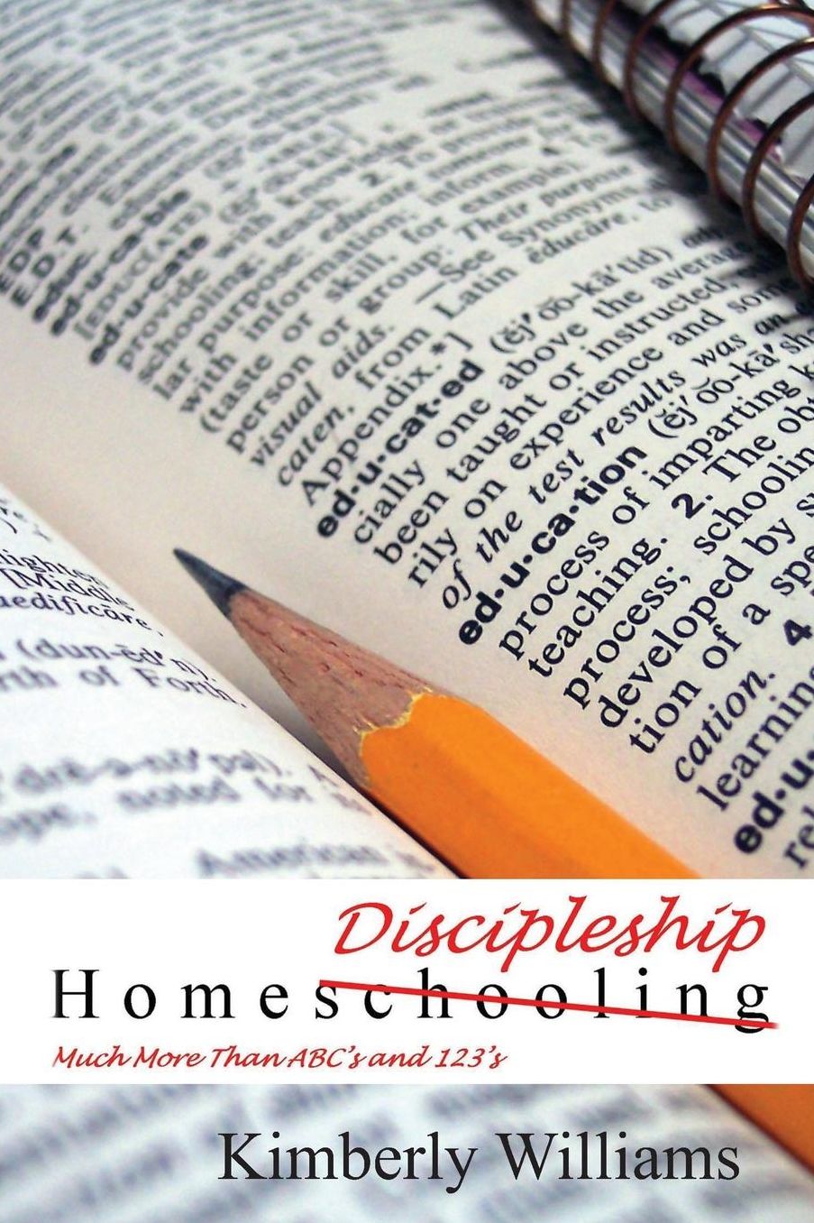 Home Discipleship: Much More Than ABC's and 123's