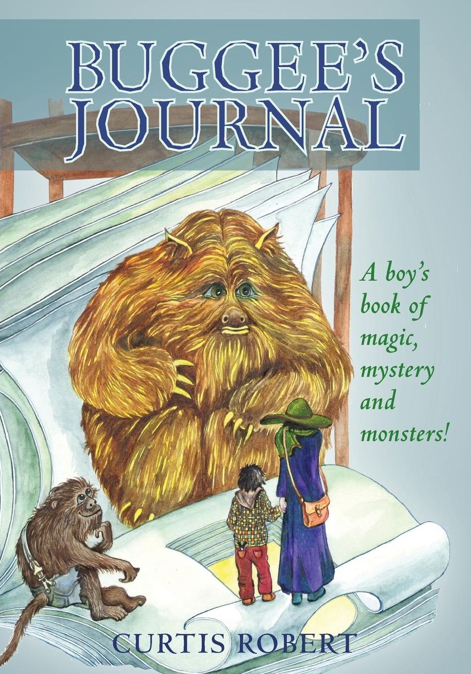 Buggee's Journal: A boy's book of magic, mystery and monsters!
