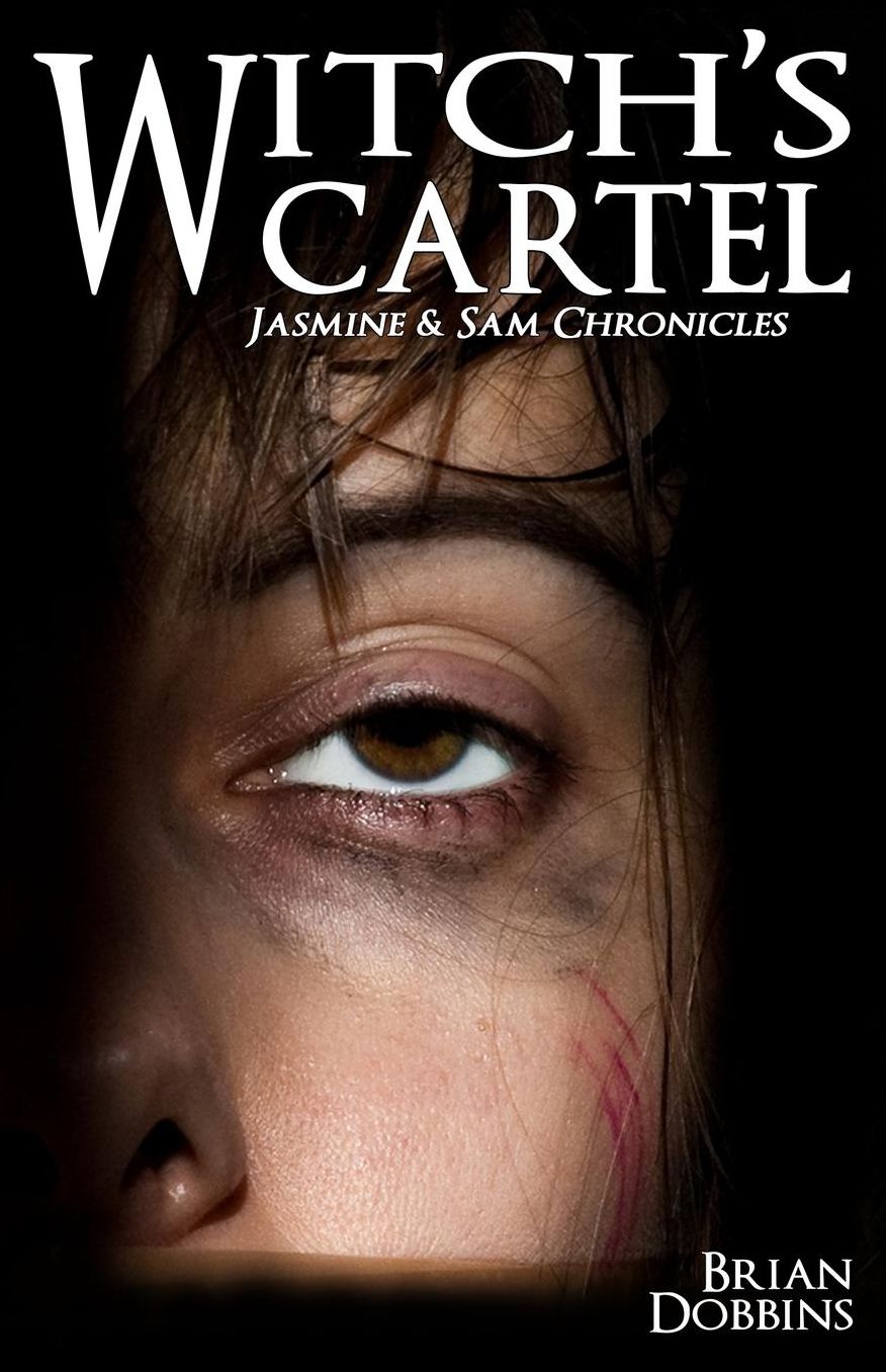 Witch's Cartel: Jasmine & Sam Chronicles: Book Two