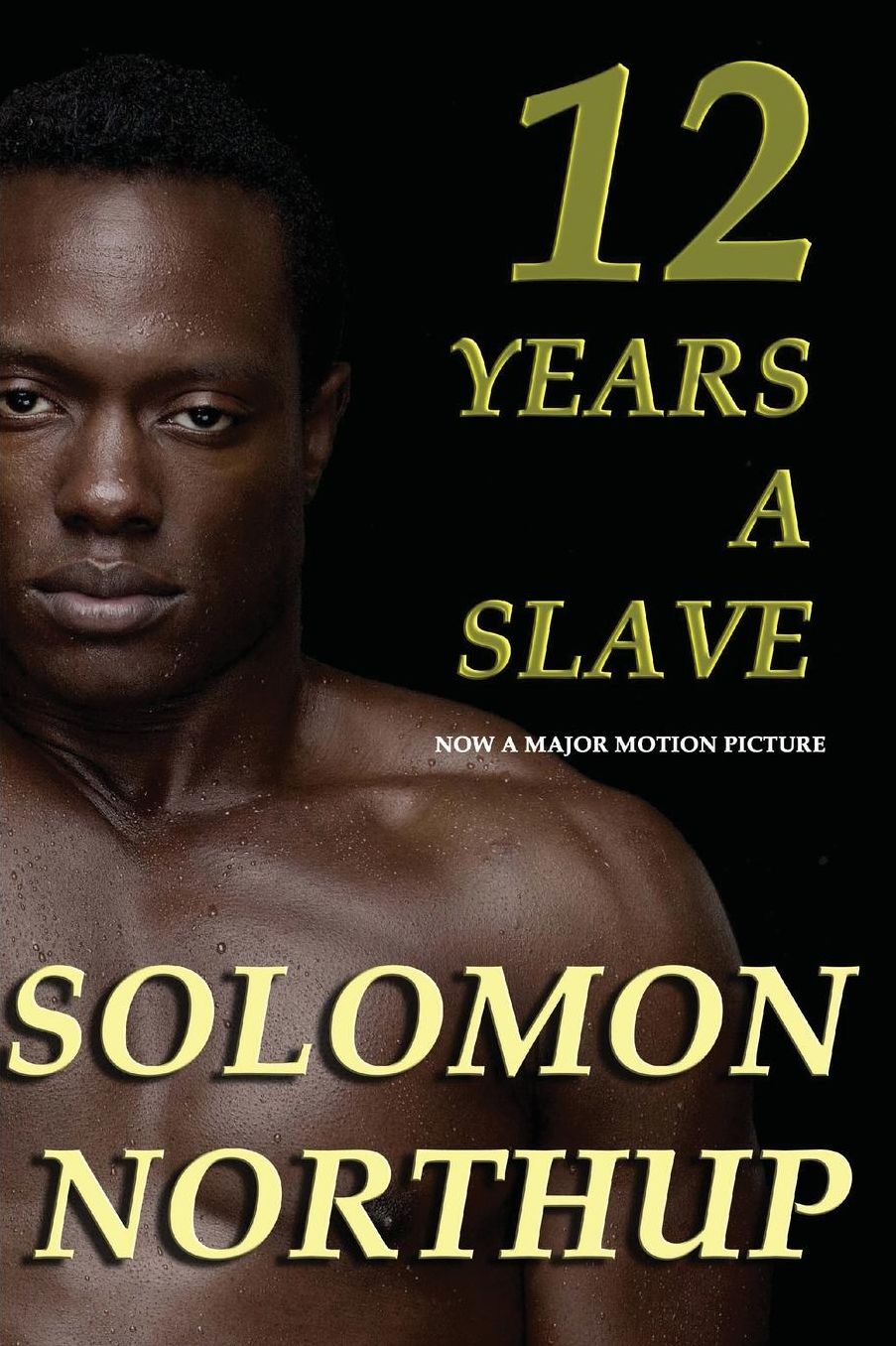 Twelve Years A Slave