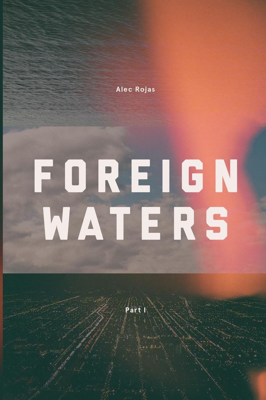 Foreign Waters: (part 1)