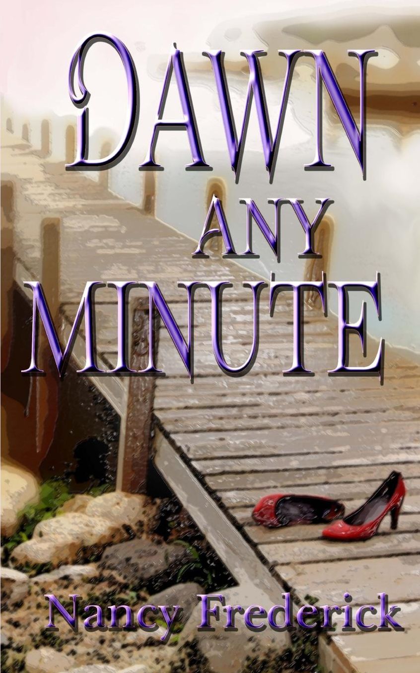 Dawn Any Minute