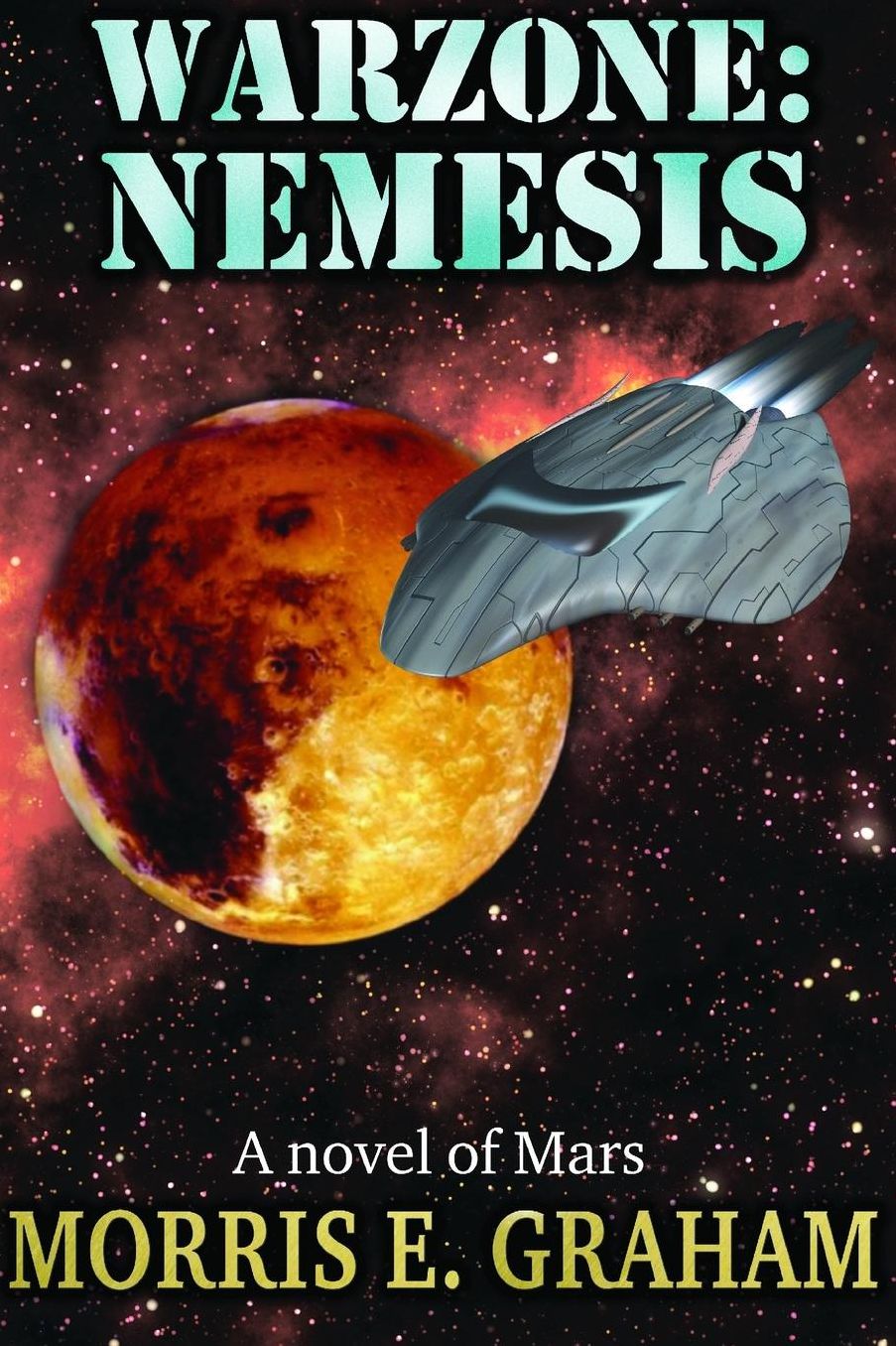 Warzone: Nemesis: A Novel of Mars