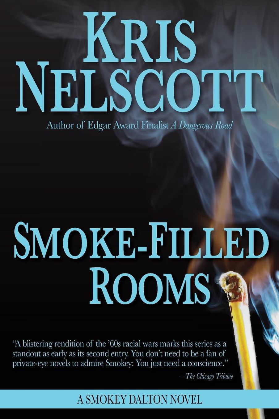 Smoke-Filled Rooms (Smokey Dalton Series #2)