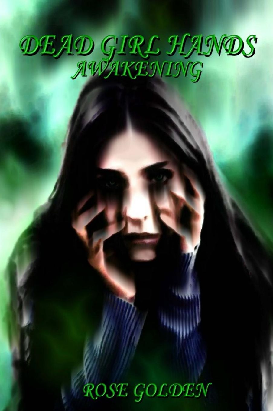 Dead Girl Hands: Awakening