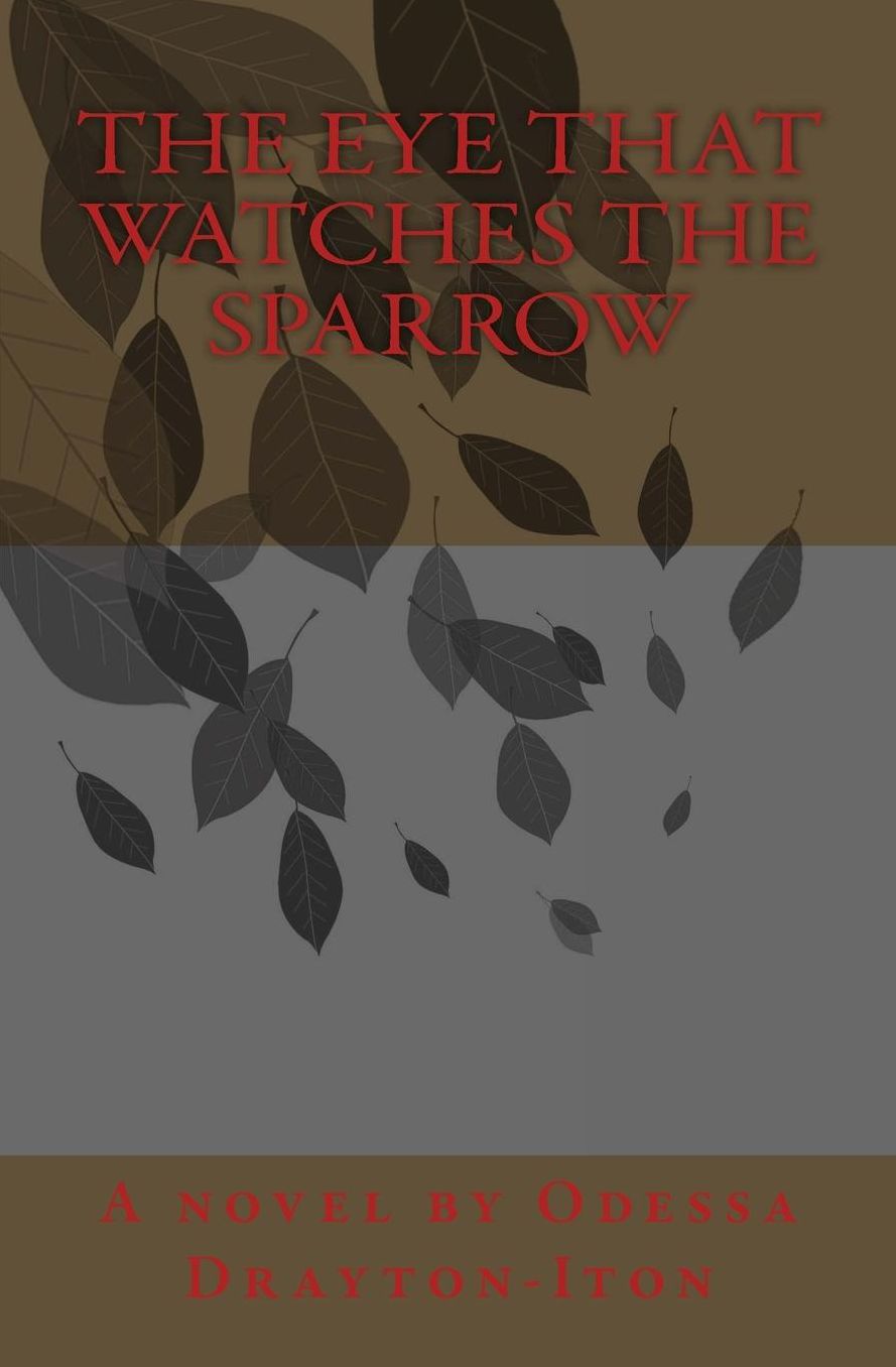 The Eye That Watches The Sparrow