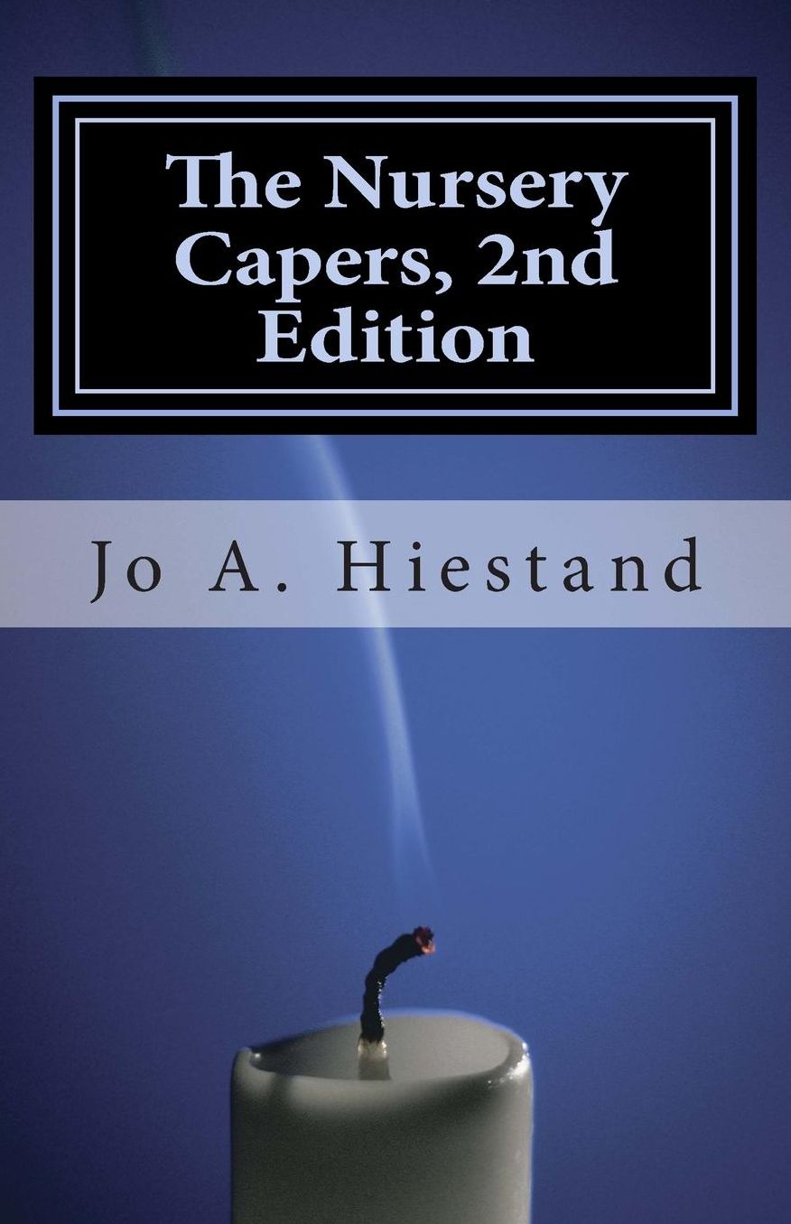 The Nursery Capers, 2nd Edition