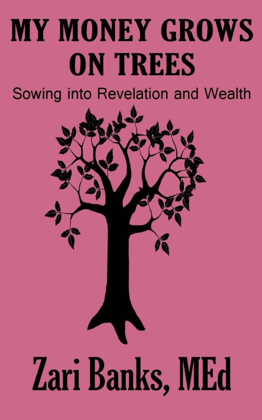 My Money Grows on Trees: Sowing into Revelation and Wealth