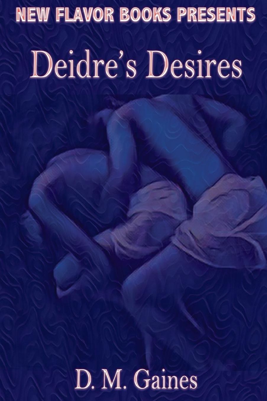 Deidre's Desires