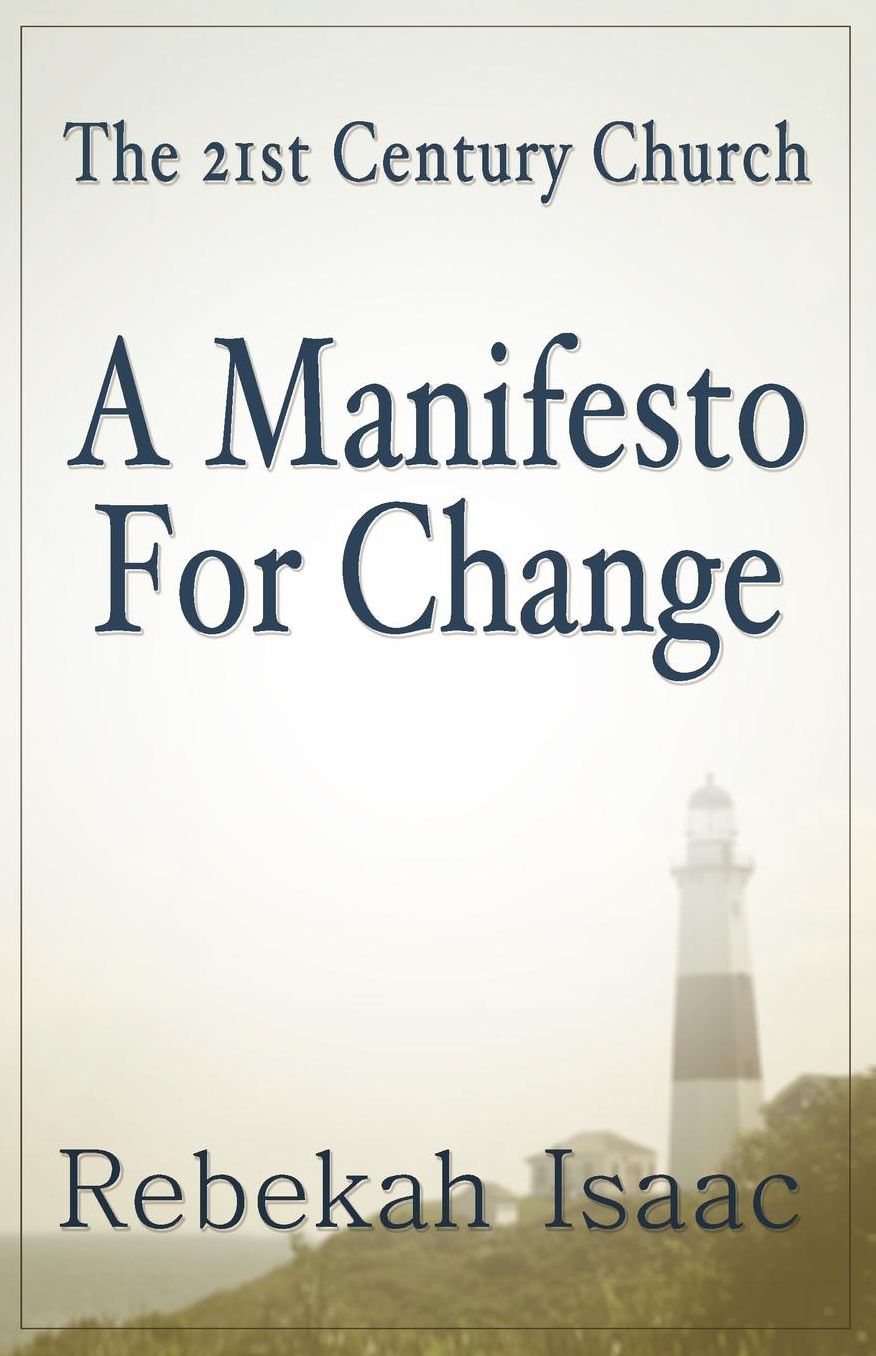 The 21st Century Church: A Manifesto For Change