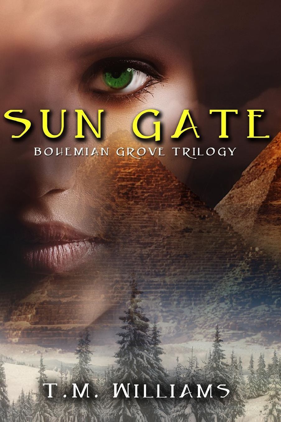 Sun Gate: Bohemian Grove Trilogy