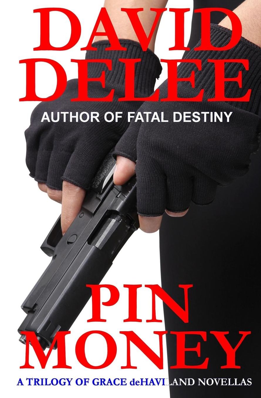 Pin Money (A Grace deHaviland Book)