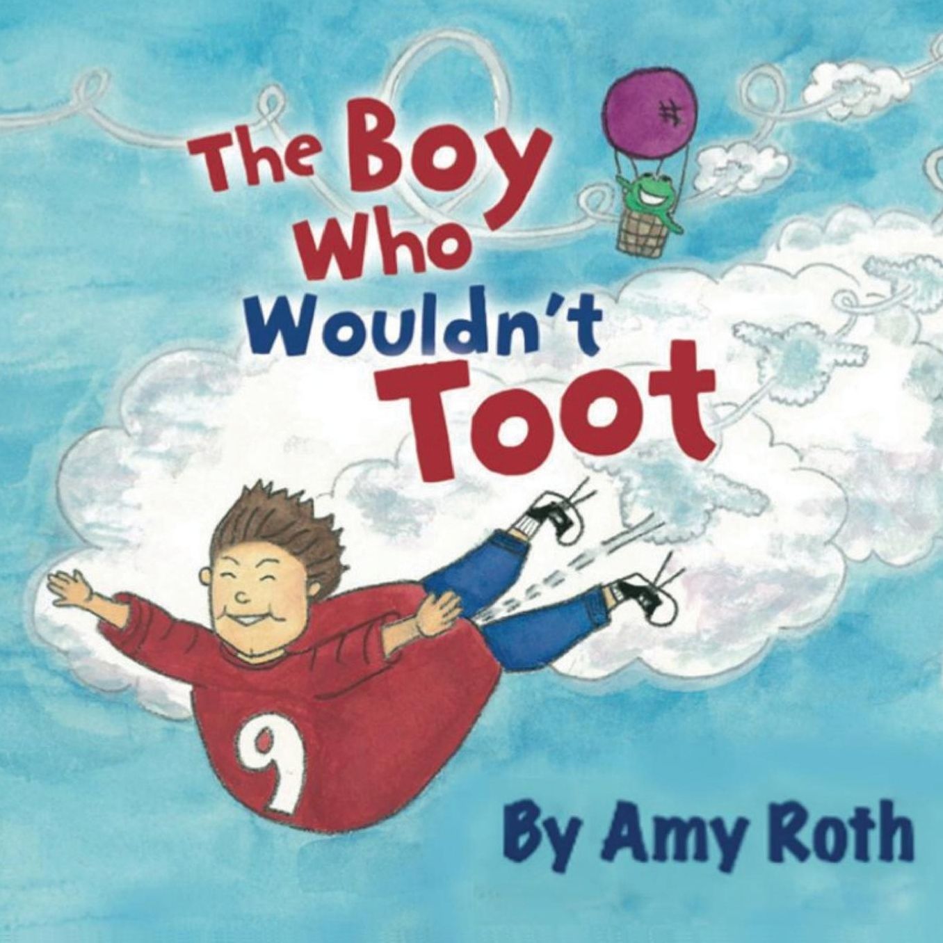 The Boy Who Wouldn't Toot