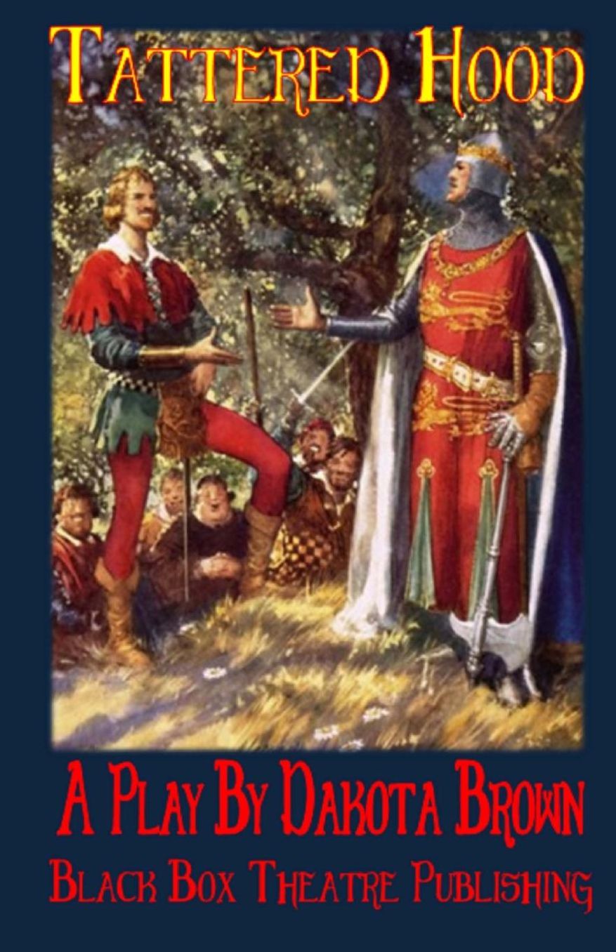 Tattered Hood: Robin's Eternal Duty to Honor the Name of Richard