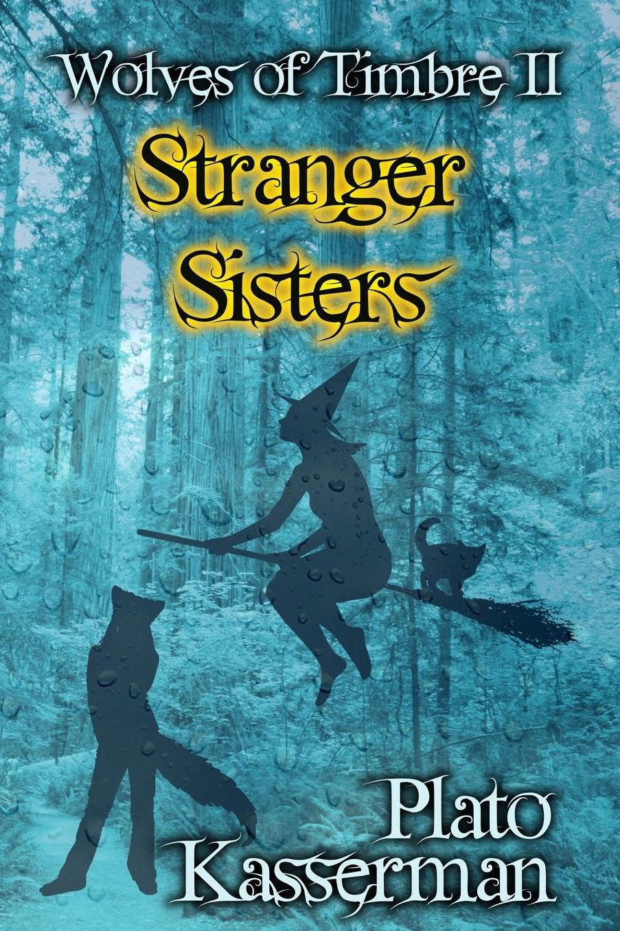 Wolves of Timbre II: Stranger Sisters