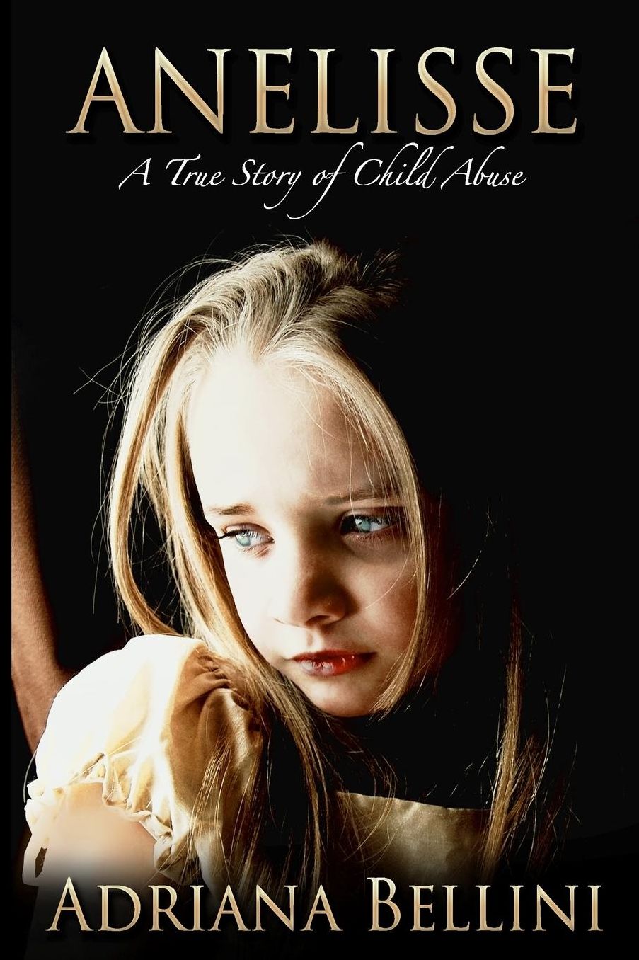 ANELISSE: A True Story of Child Abuse