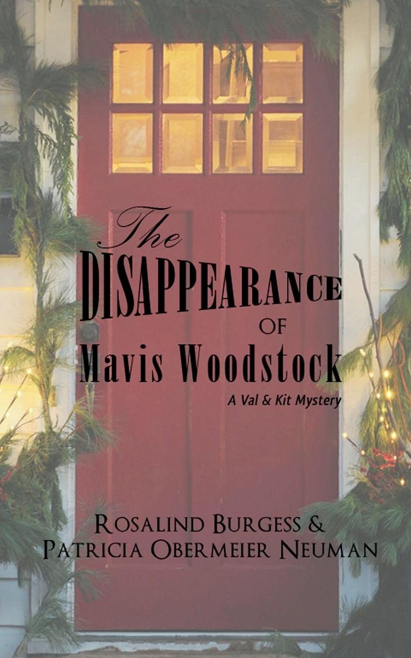The Disappearance of Mavis Woodstock: A Val Kit Mystery
