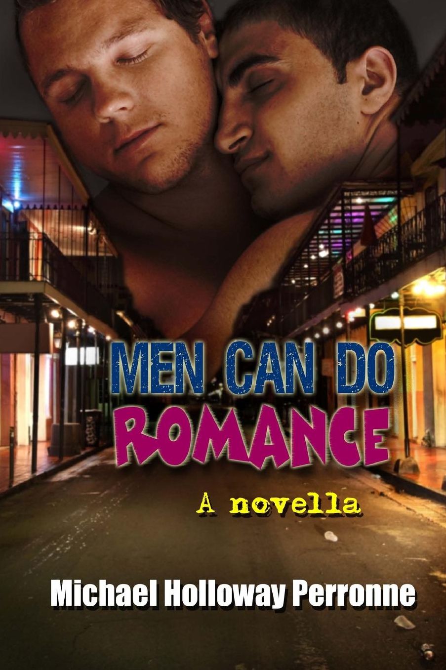 Men Can Do Romance: A Novella
