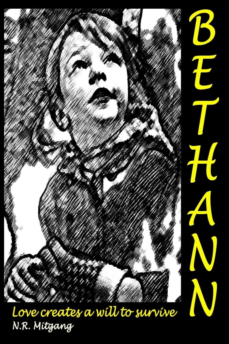 Bethann: Love creates a will to survive