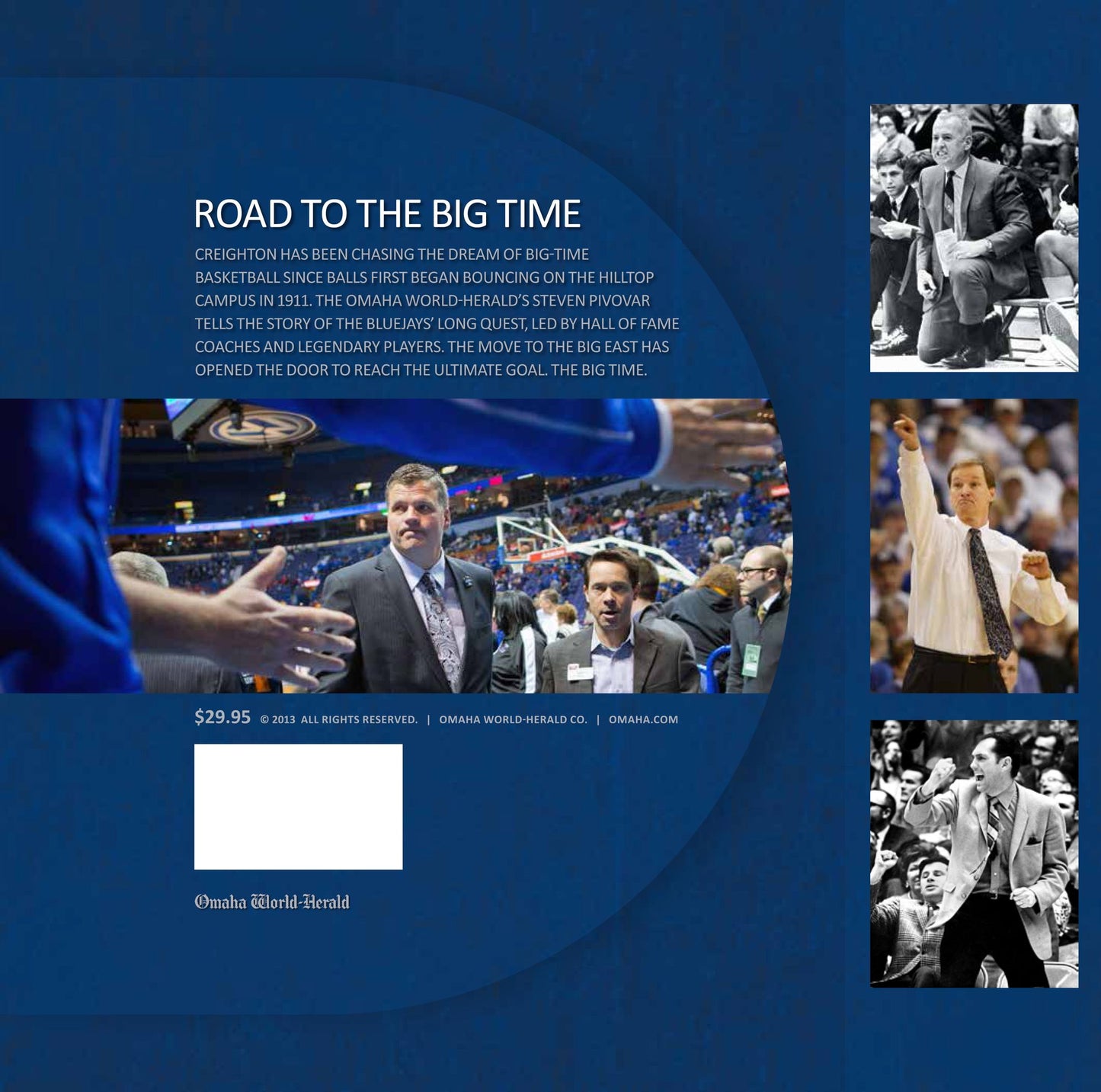 Road to the Big Time: A Century-Long Dream Leads Creighton to the Big East