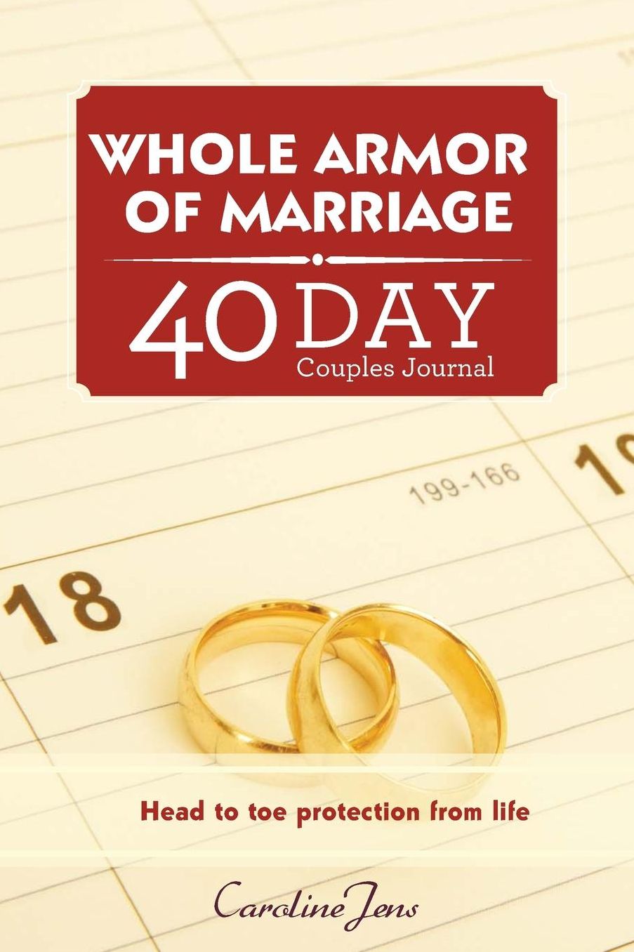 Whole Armor of Marriage Journal: 40 Day Couples Journal