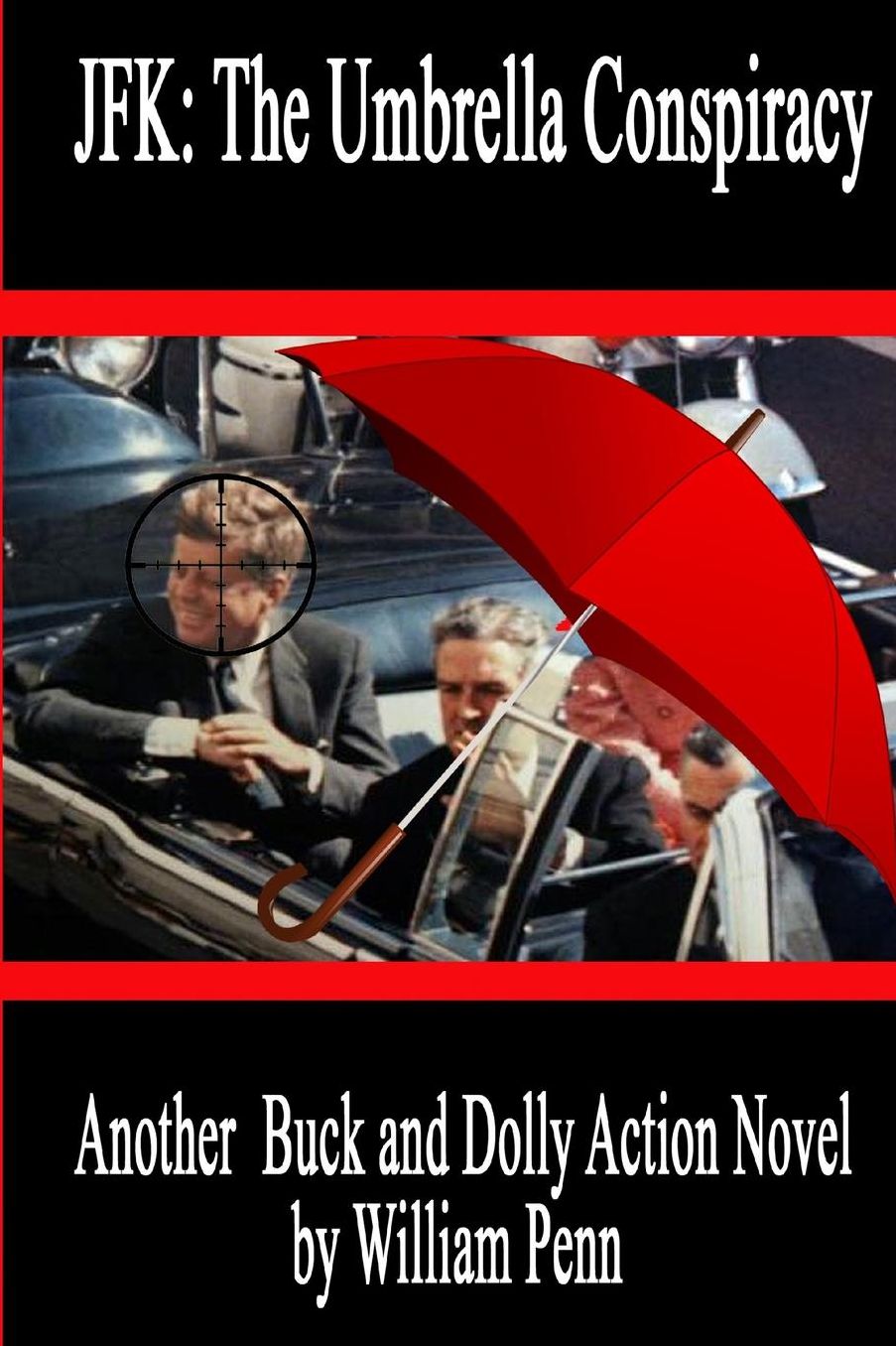 JFK: The Umbrella Conspiracy