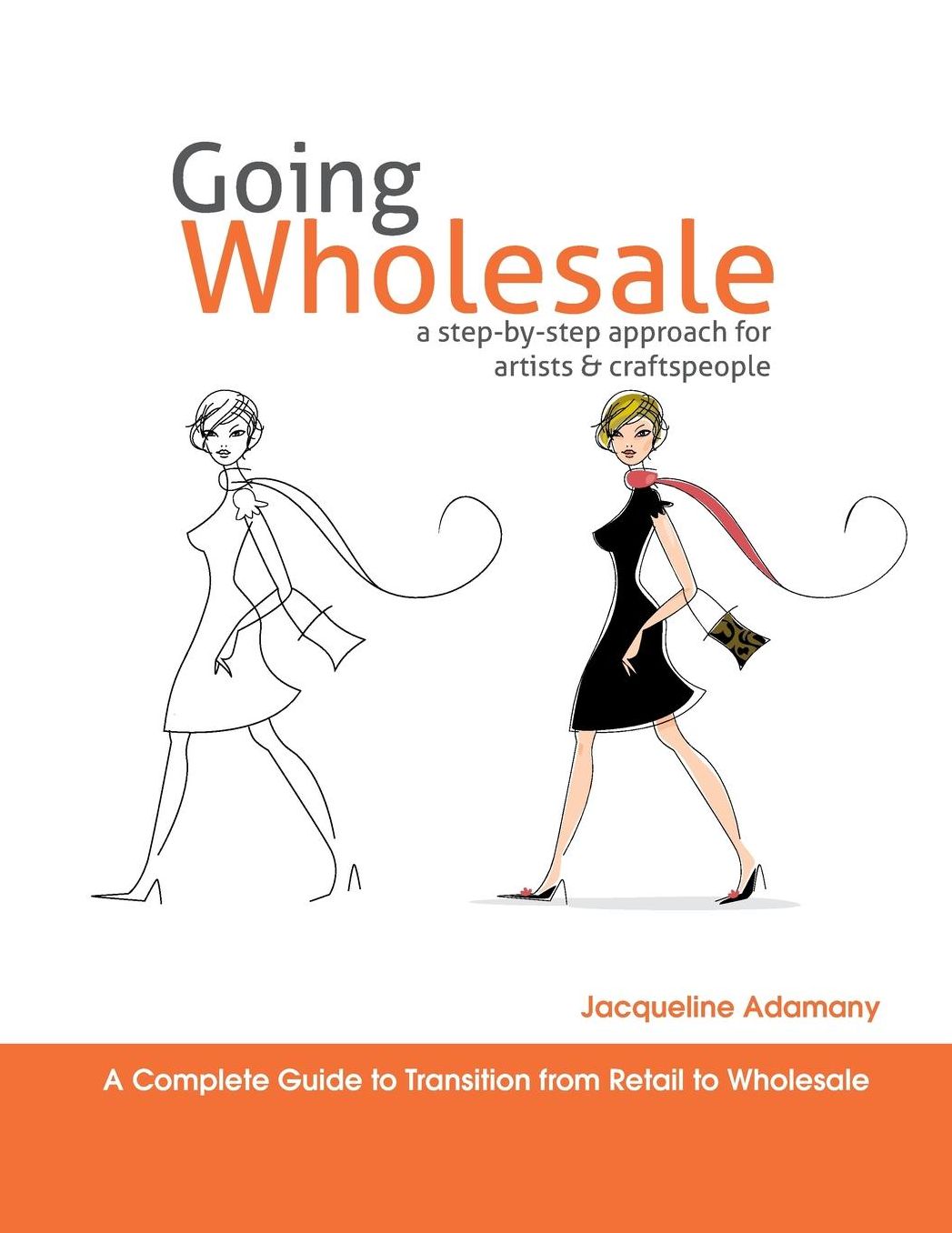 Going Wholesale: A step by step approach for artists and craftspeople