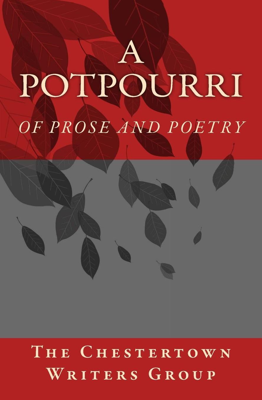 A Potpourri: Of Prose and Poetry