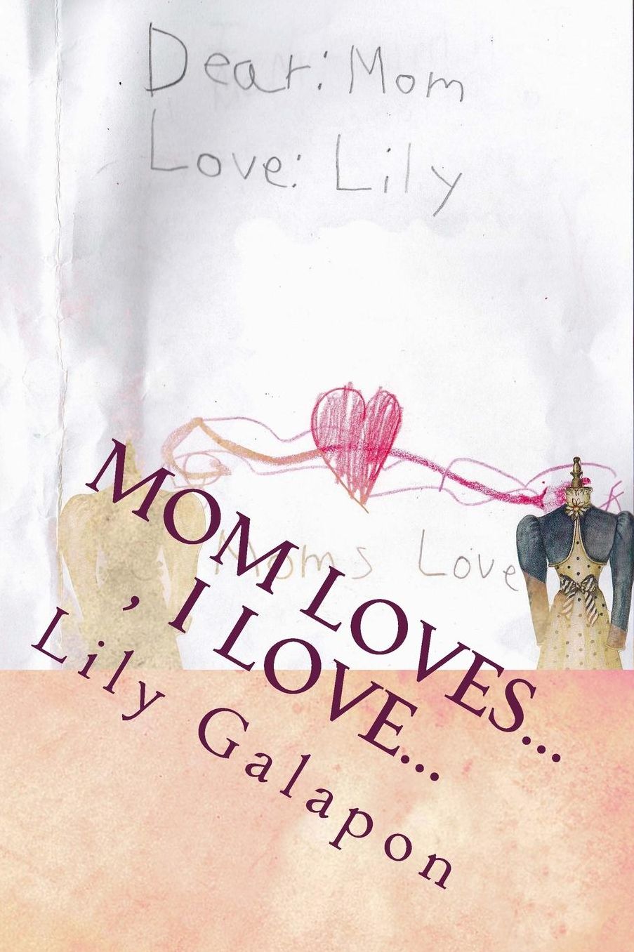 Mom Loves... , I Love...