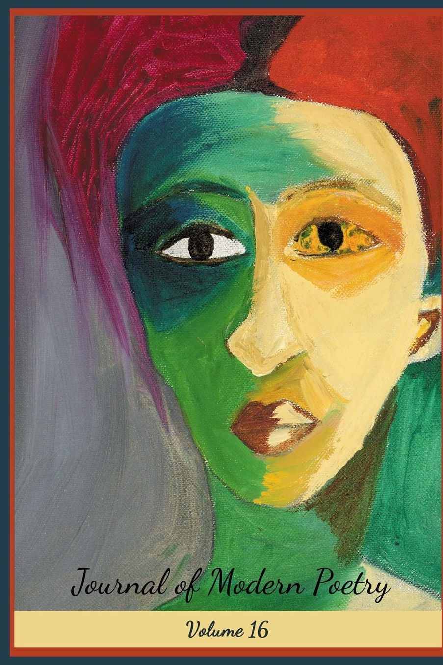 Journal of Modern Poetry Volume 16: Jomp 16