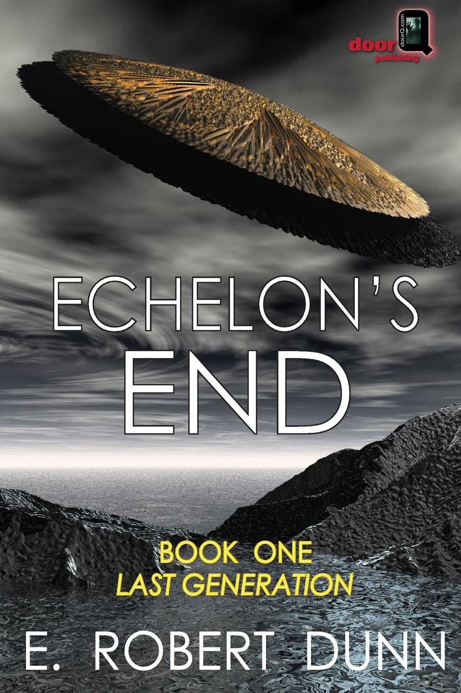 Echelon's End, Book One: Last Generation