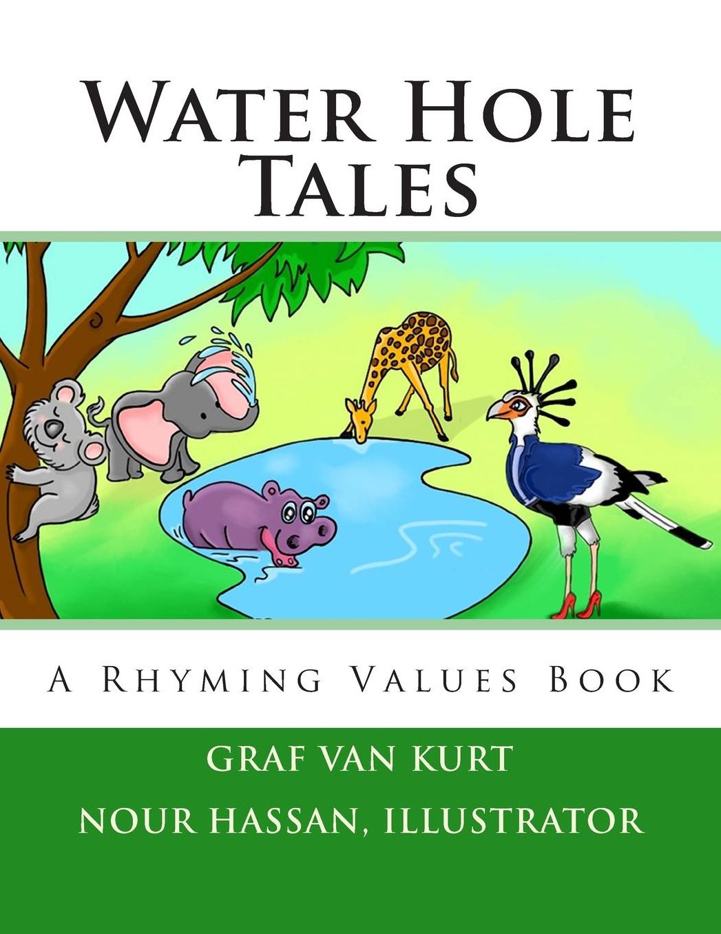 Water Hole Tales: A Rhyming Values Book