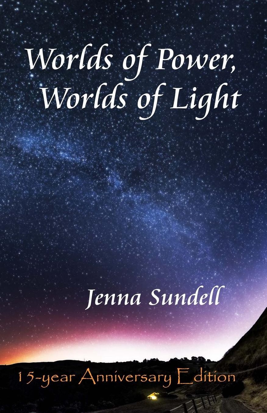 Worlds of Power, Worlds of Light