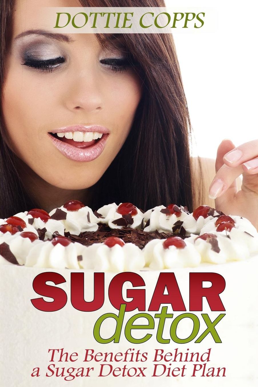 Sugar Detox: The Benefits Behind a Sugar Detox Diet Plan