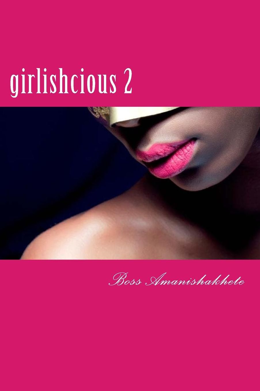 Girlishcious 2: The Tippy Ellis Story