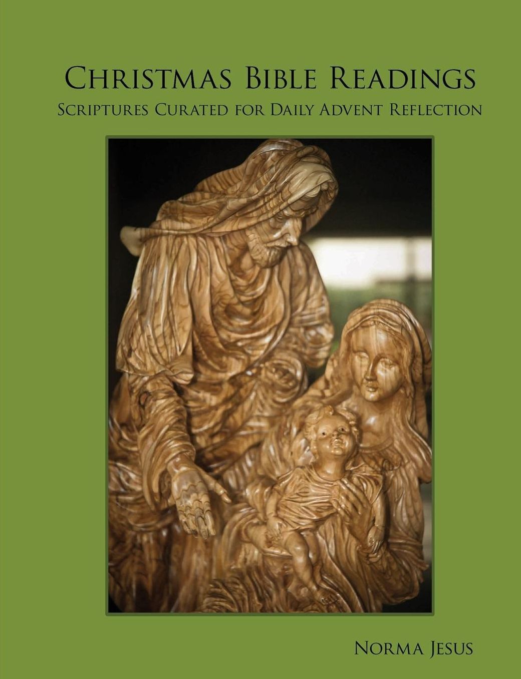 Christmas Bible Readings: Scriptures Curated for Daily Advent Reflection