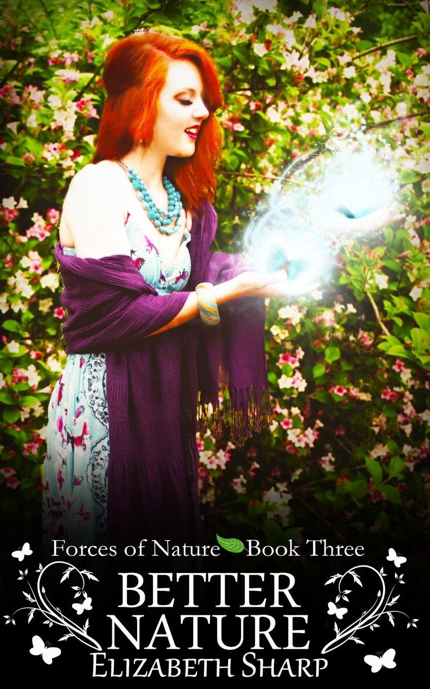 Better Nature (Forces of Nature Series #3)