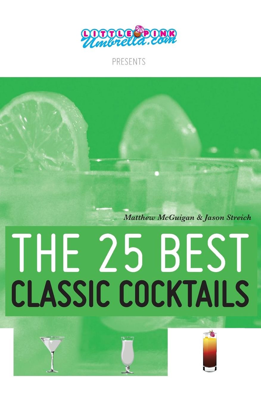 The 25 Best Classic Cocktails