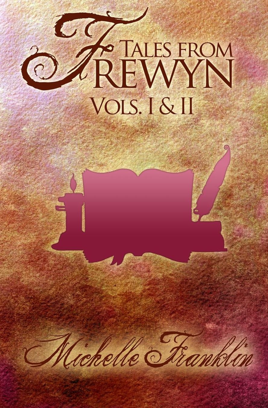 Tales from Frewyn: Volumes 1 and 2