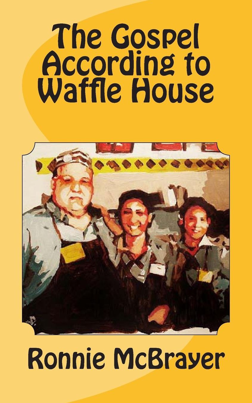 The Gospel According to Waffle House: Reimagining the Community of Faith