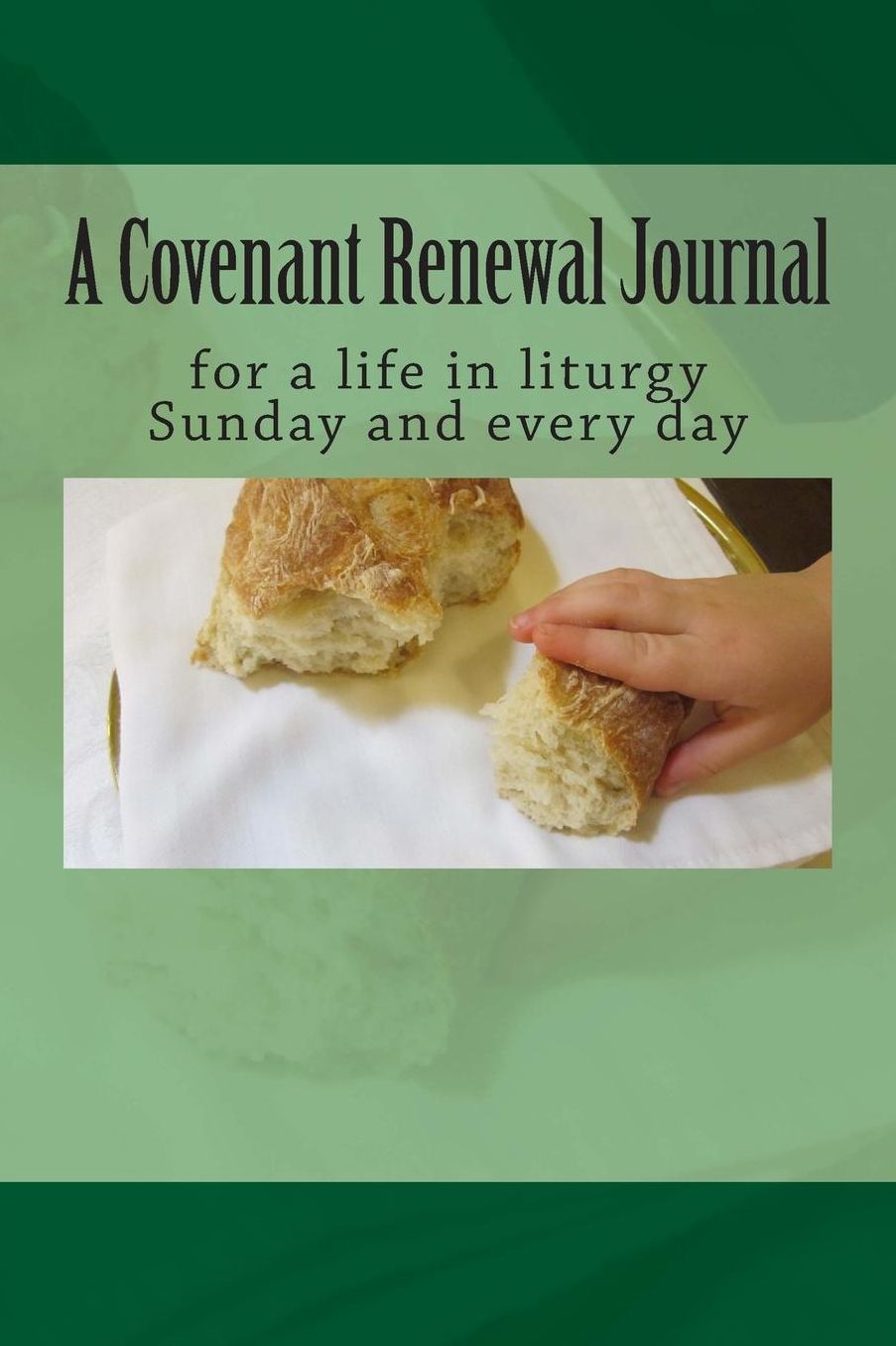 A Covenant Renewal Journal