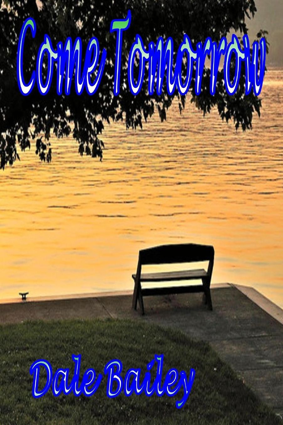 Come Tomorrow